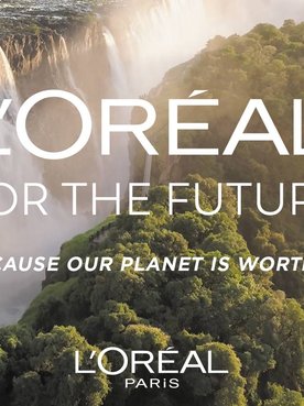 L'Oréal for the future - Because our planet is worth it